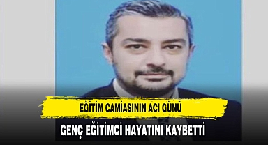 EĞİTİM CAMİASININ ACI GÜNÜ