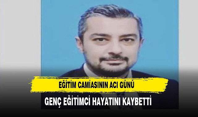 EĞİTİM CAMİASININ ACI GÜNÜ