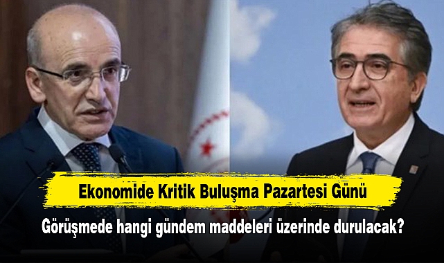 Ekonomide Kritik Buluşma Pazartesi Günü