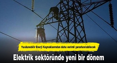 Elektrik sektöründe yeni bir dönem
