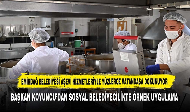 Emirdağ Belediyesi Aşevi Hizmetleriyle Yüzlerce Vatandaşa Dokunuyor