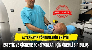 ESTETİK VE ÇİĞNEME FONSİYONLARI İÇİN ÖNEMLİ BİR BULUŞ