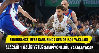 FENERBAHÇE, EFES KARŞISINDA SERİDE 2-0’I YAKALADI