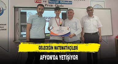 Geleceğin Matematikçileri Afyon’da Yetişiyor