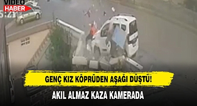 Genç Kız Köprüden Aşağı Düştü!