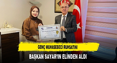 Genç Muhasebeci Ruhsatını Başkan Sayar'ın Elinden Aldı