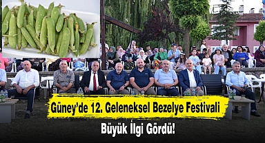 Güney’de 12. Geleneksel Bezelye Festivali Büyük İlgi Gördü!