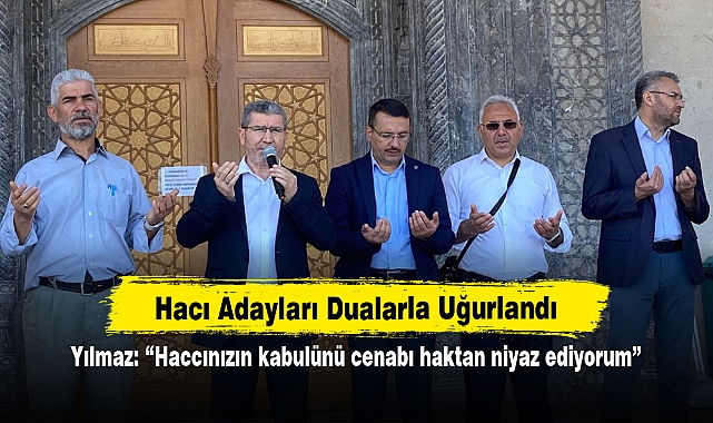 Hacı Adayları Dualarla Uğurlandı