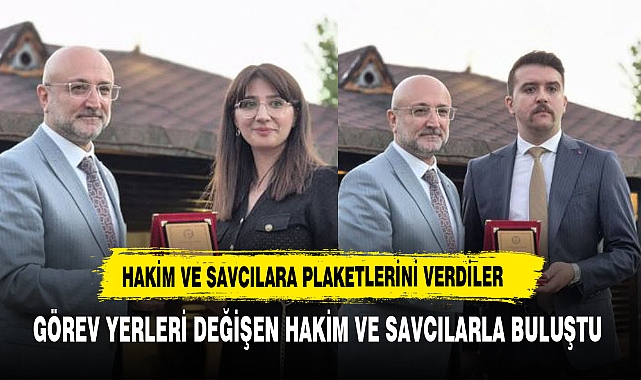HAKİM VE SAVCILARA PLAKETLERİNİ BARO BAŞKANI ŞAHİN VERDİ