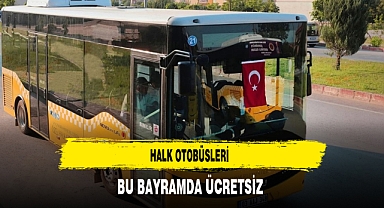 Halk Otobüsleri Bu Bayramda Ücretsiz