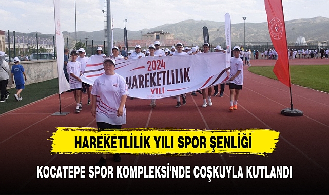 HAREKETLİLİK YILI SPOR ŞENLİĞİ KUTLANDI