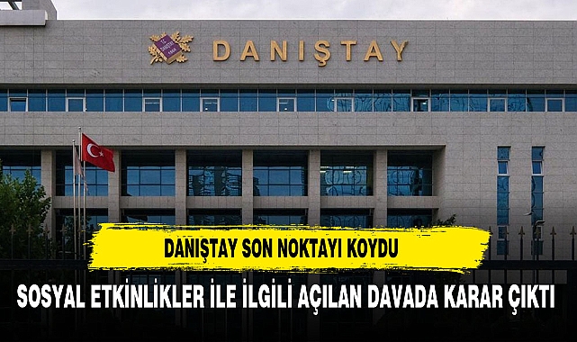 İDDK MEB Eğitim Kurumları Sosyal Etkinlikler Yönetmeliğine açılan bir davayı sonuçlandırdı