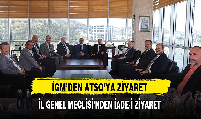 İL GENEL MECLİSİ'NDEN İADE-İ ZİYARET