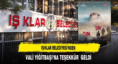 Işıklar Belediyesi'nden Vali Yiğitbaşı'ya Teşekkür Geldi