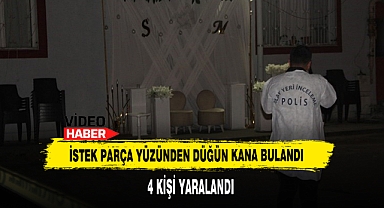 İstek Parça Yüzünden Düğün Kana Bulandı