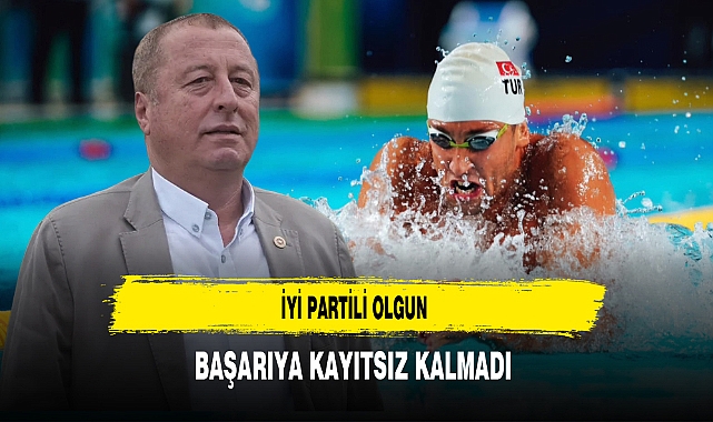 İYİ Partili Olgun Başarıya Kayıtsız Kalmadı