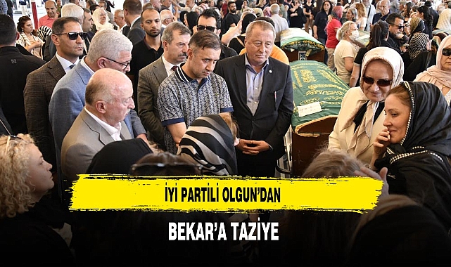 İYİ Partili Olgun'dan Bekar'a Taziye