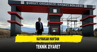 Kaymakam Han’dan Teknik Ziyaret