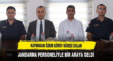 Kaymakam Özkır Görev Süresi Dolan Jandarma Personeliyle Bir Araya Geldi