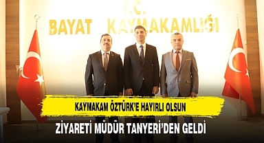 Kaymakam Öztürk’e Hayırlı Olsun Ziyareti Müdür Tanyeri’den Geldi
