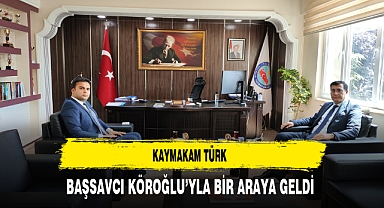 Kaymakam Türk Başsavcı Köroğlu’yla Bir Araya Geldi