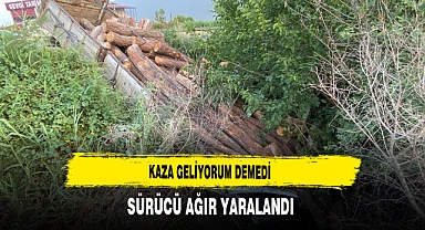 Kaza Geliyorum Demedi Sürücü Ağır Yaralandı