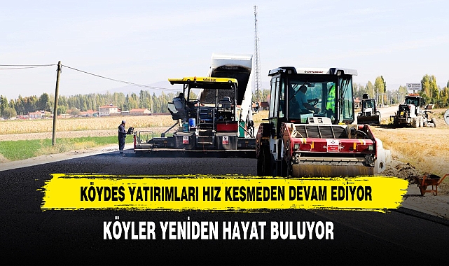 KÖYDES Yatırımları Hız Kesmeden Devam Ediyor