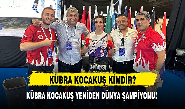 KÜBRA KOCAKUŞ YENİDEN DÜNYA ŞAMPİYONU!