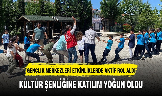 KÜLTÜR ŞENLİĞİNE KATILIM YOĞUN OLDU