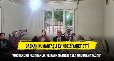 KUMARTAŞLI GAZİMİZİ YALNIZ BIRAKMADI