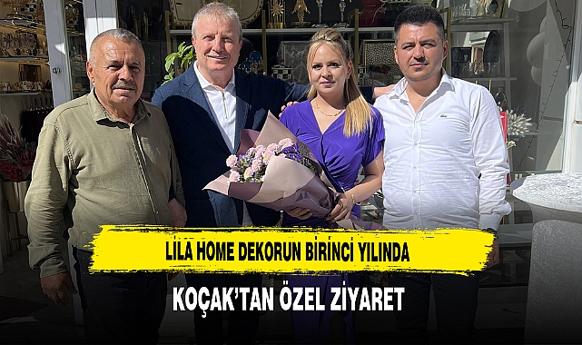 Lila Home Dekorun Birinci Yılında Koçak'tan Özel Ziyaret