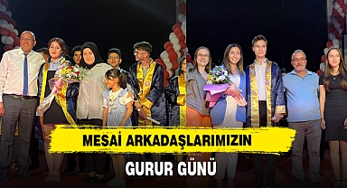 Mesai Arkadaşlarımızın Gurur Günü
