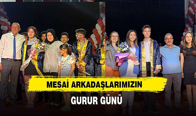 Mesai Arkadaşlarımızın Gurur Günü