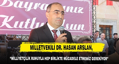 “Milliyetçilik Ruhuyla Birlikte Mücadele Etmemiz Gerekiyor”