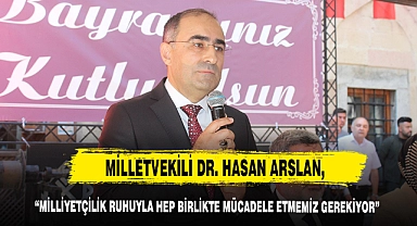 “Milliyetçilik Ruhuyla Birlikte Mücadele Etmemiz Gerekiyor”