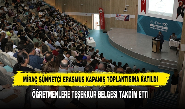 Miraç Sünnetci Erasmus Kapanış Toplantısına Katıldı