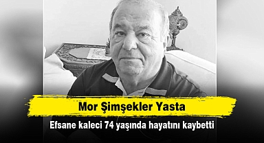 Mor Şimşekler Yasta! Efsane kaleci 74 yaşında hayatını kaybetti