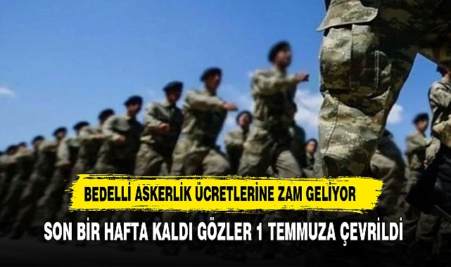 MSB açıkladı: Bedelli askerlik ücretine zam geliyor!