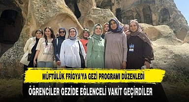 Müftülük Frigya’ya Gezi Programı Düzenledi