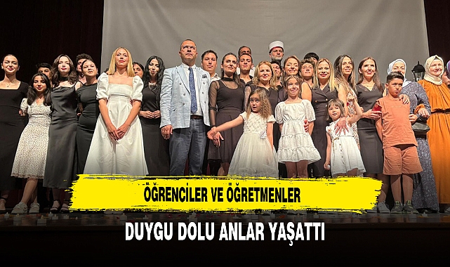 Öğrenciler ve Öğretmenler Duygu Dolu Anlar Yaşattı