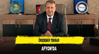 Örsdemir Tekrar Afyon’da