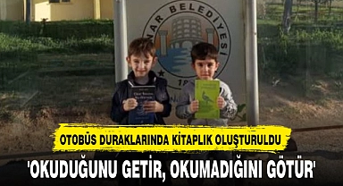 OTOBÜS DURAKLARINDA KİTAPLIK OLUŞTURULDU