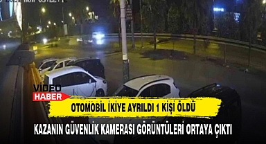 Otomobil İkiye Ayrıldı 1 Kişi Öldü