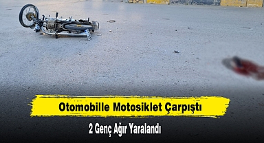 Otomobille Motosiklet Çarpıştı 2 Genç Ağır Yaralandı