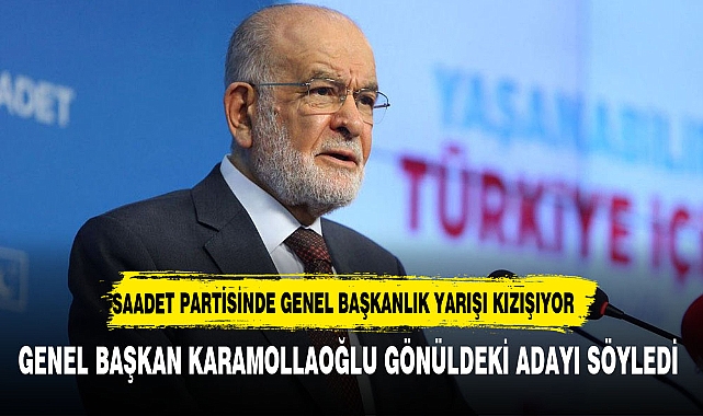 Saadet Partisi'nde genel başkanlık yarışı! Temel Karamollaoğlu, genel merkezin desteklediği ismi açıkladı