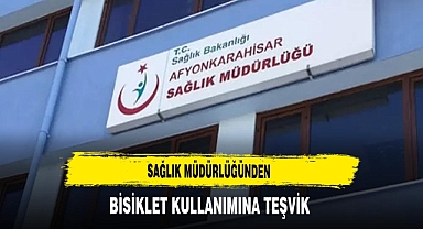 Sağlık Müdürlüğünden Bisiklet Kullanımına Teşvik