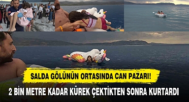 Salda Gölünün Ortasında Can Pazarı!