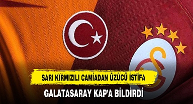 Sarı Kırmızılı Camiadan Üzücü İstifa