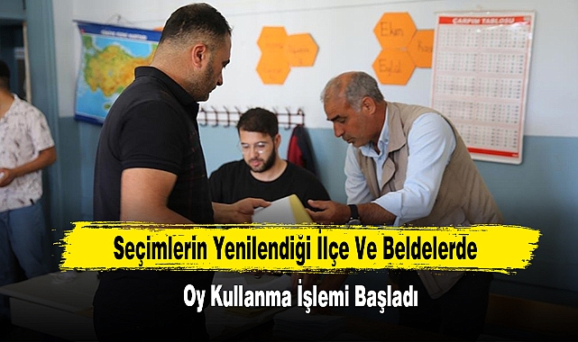 Seçimlerin Yenilendiği İlçe Ve Beldelerde Oy Kullanma İşlemi Başladı