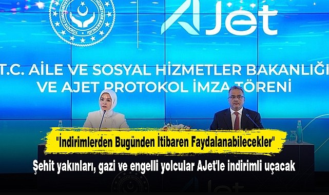 Şehit yakınları, gazi ve engelli yolcular AJet'le indirimli uçacak